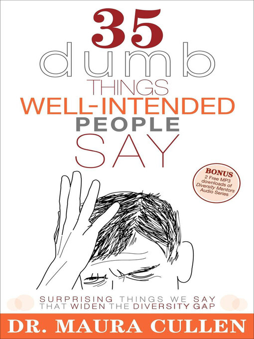 Title details for 35 Dumb Things Well-Intended People Say by Maura Cullen - Wait list